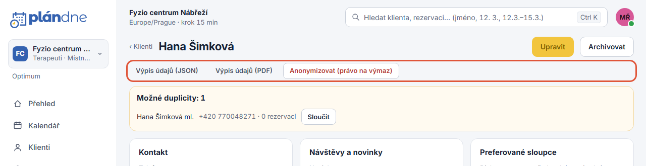 Karta klienta s tlačítky pro výpis údajů a anonymizaci